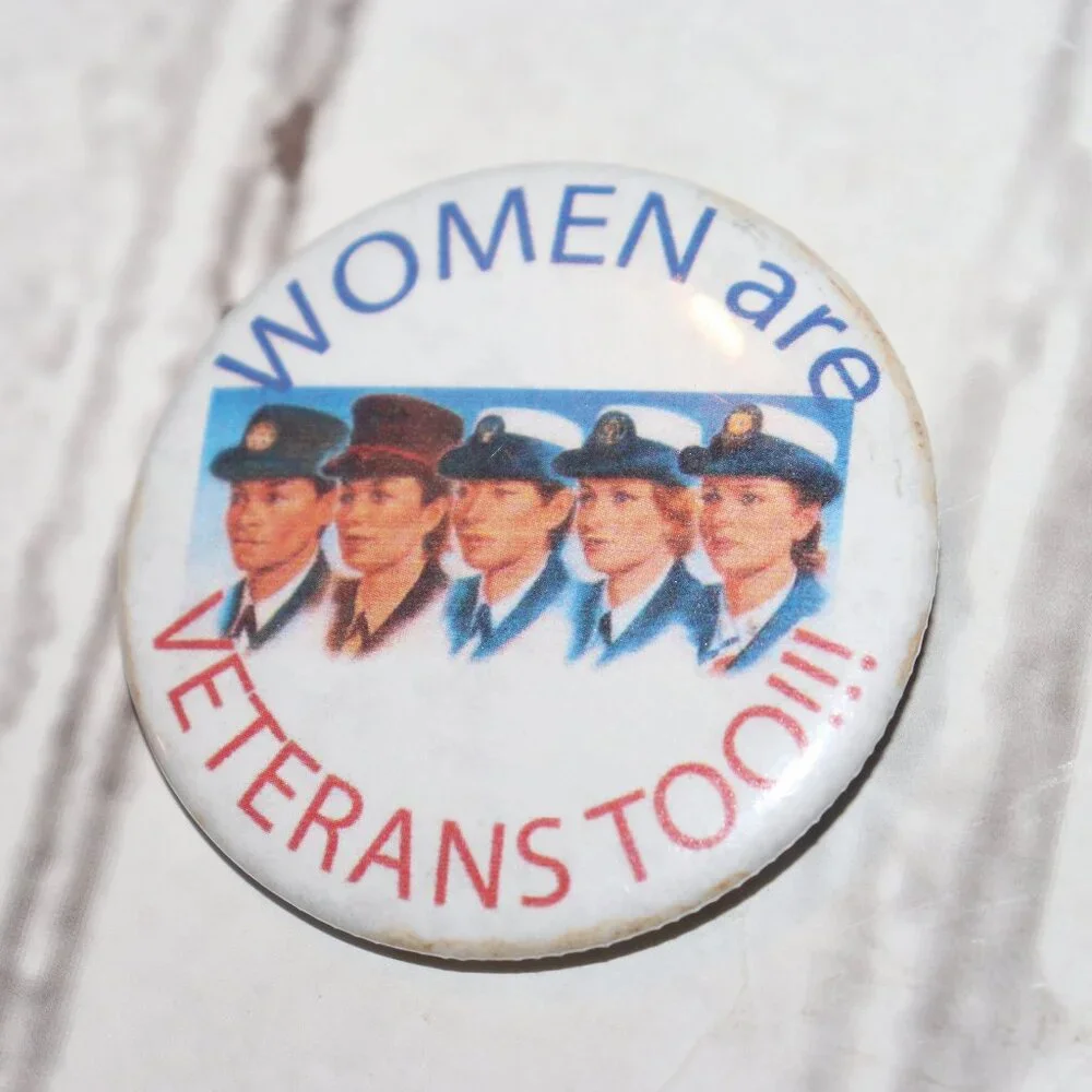 Retro Women are Veterans Too! Button pin 2.25